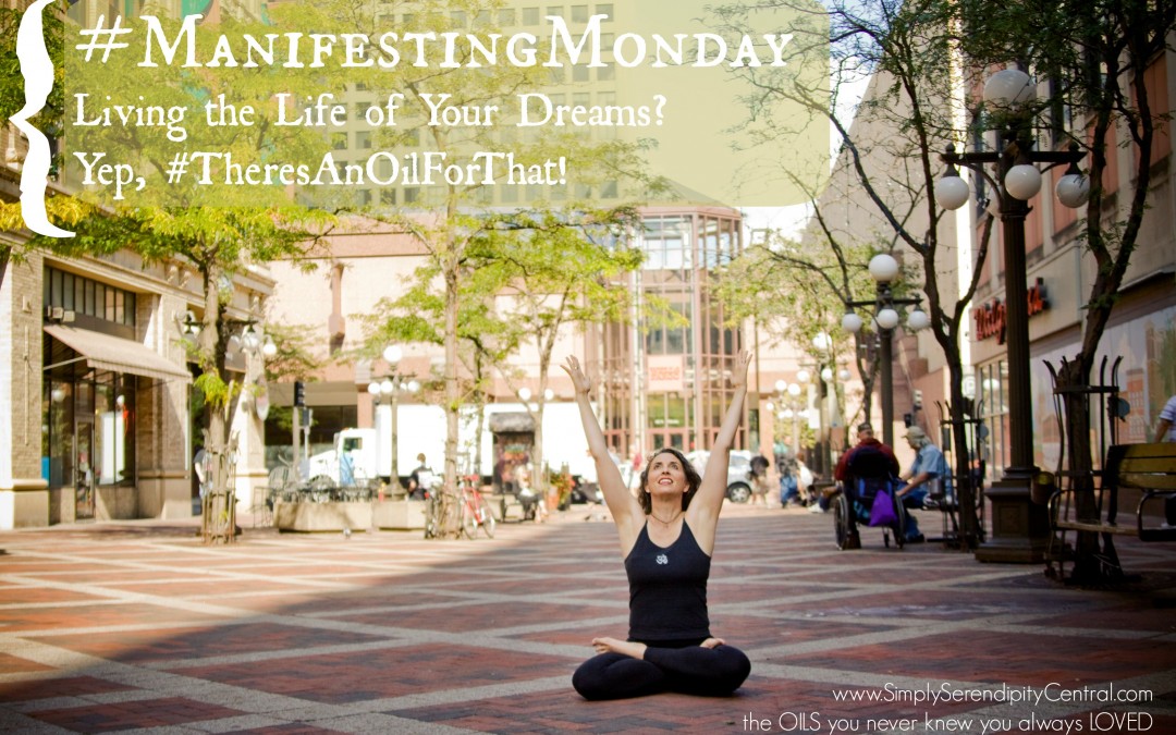 #ManifestingMonday: Oils to step into the life of your dreams!