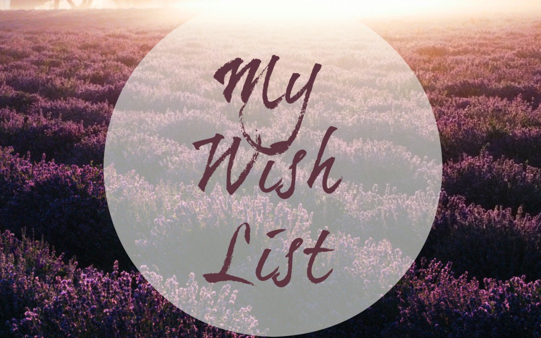 Your Essential Oils Wish List