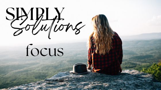 SIMPLY :: solutions – No More Brain Fog – Let’s Focus!