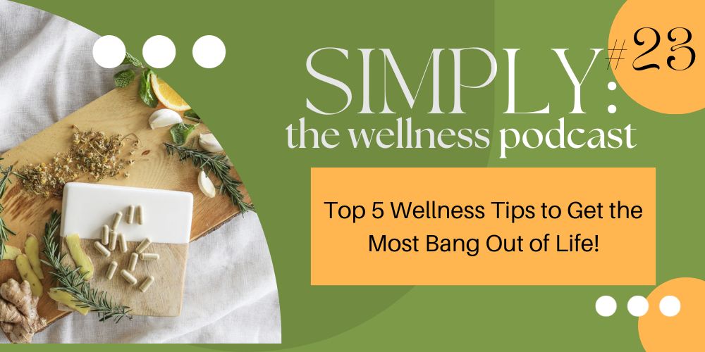 SIMPLY :: the wellness podcast